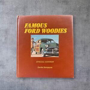 Famous Ford Woodies Special Edition by Lorin Sorensen SIGNED ltd ed #984/1850